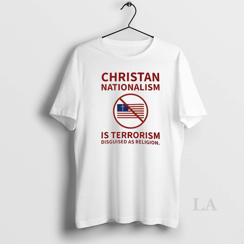 Top Christan Nationalism Is Terrorism Disguised As - Adult & Kids T-Shirts, Sweatshirts & Hoodies apparel design preview 1