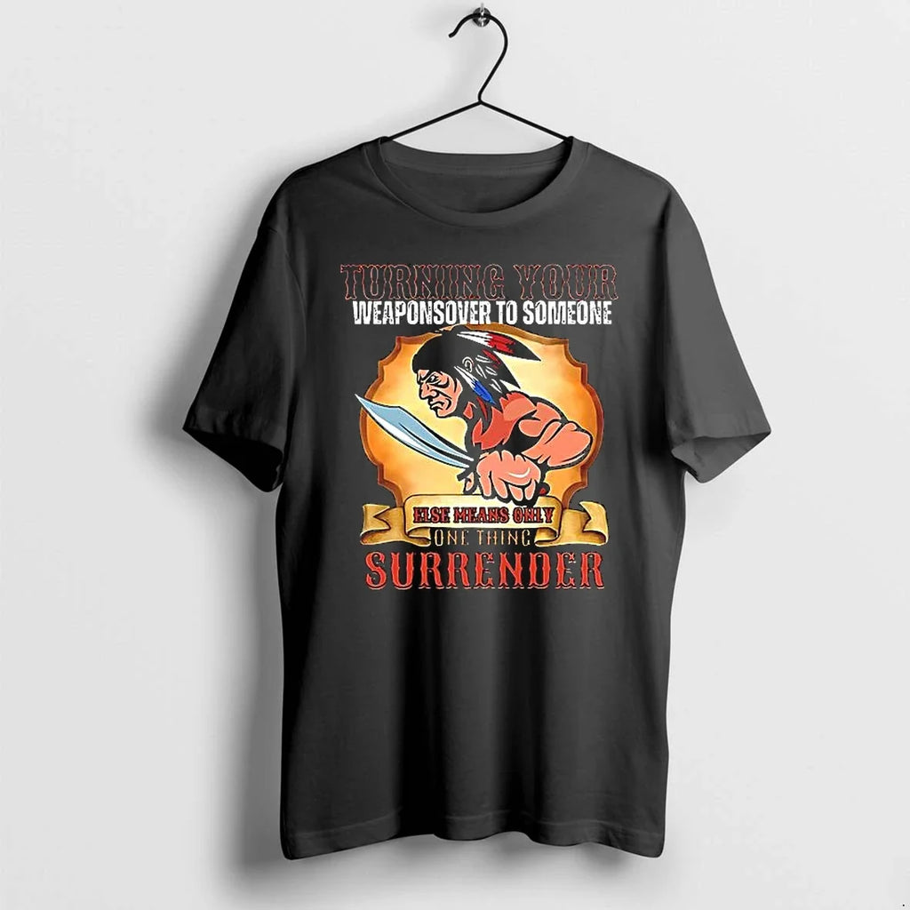 Torning Your Weaponsover To Someone Else Hilaris - Adult & Kids T-Shirts, Sweatshirts & Hoodies apparel design preview 1