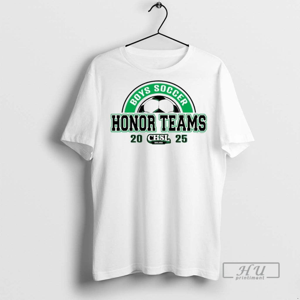 Trending 2025 Chsl Boys Soccer Honor Teams Ornaments - Adult & Kids T-Shirts, Sweatshirts & Hoodies apparel design preview 1