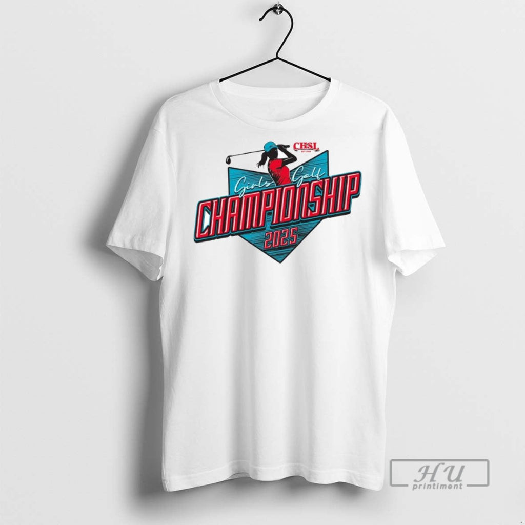 Trending 2025 Chsl Girls Golf Championship Ornaments - Adult & Kids T-Shirts, Sweatshirts & Hoodies apparel design preview 1