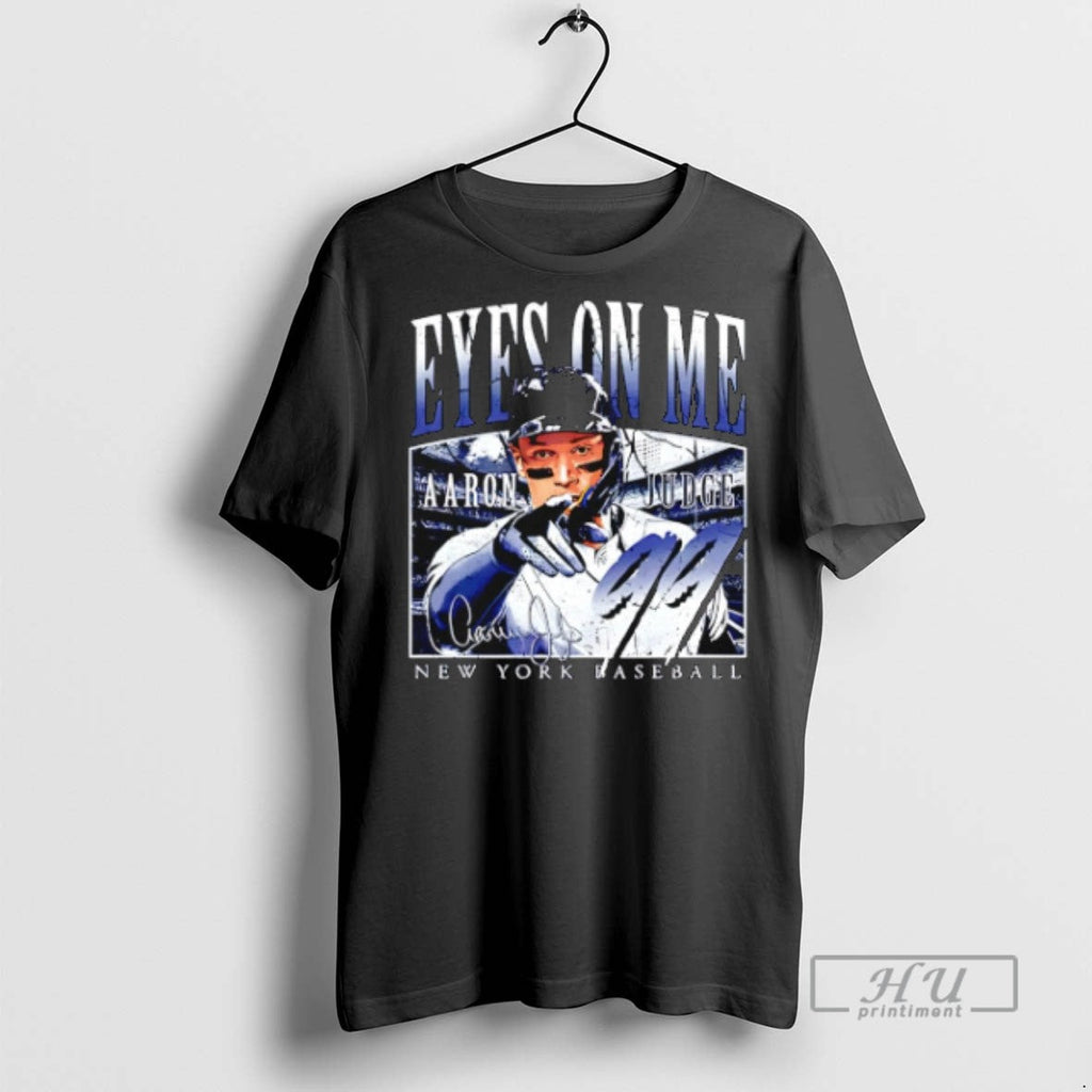 Trending Aaron Judge New York Yankees Eyes On Me - Adult & Kids T-Shirts, Sweatshirts & Hoodies apparel design preview 1