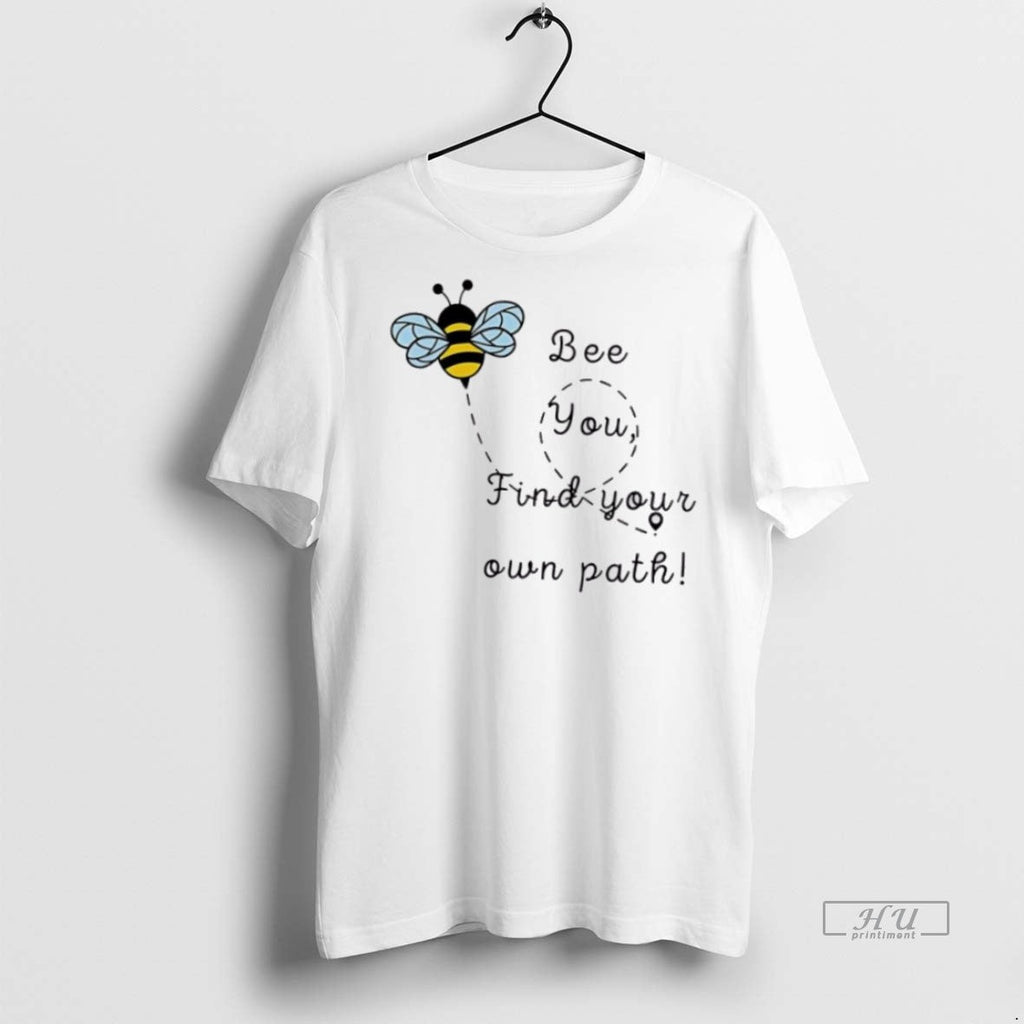 Trending Bee You Find Your Own Path Sweater - Adult & Kids T-Shirts, Sweatshirts & Hoodies apparel design preview 1