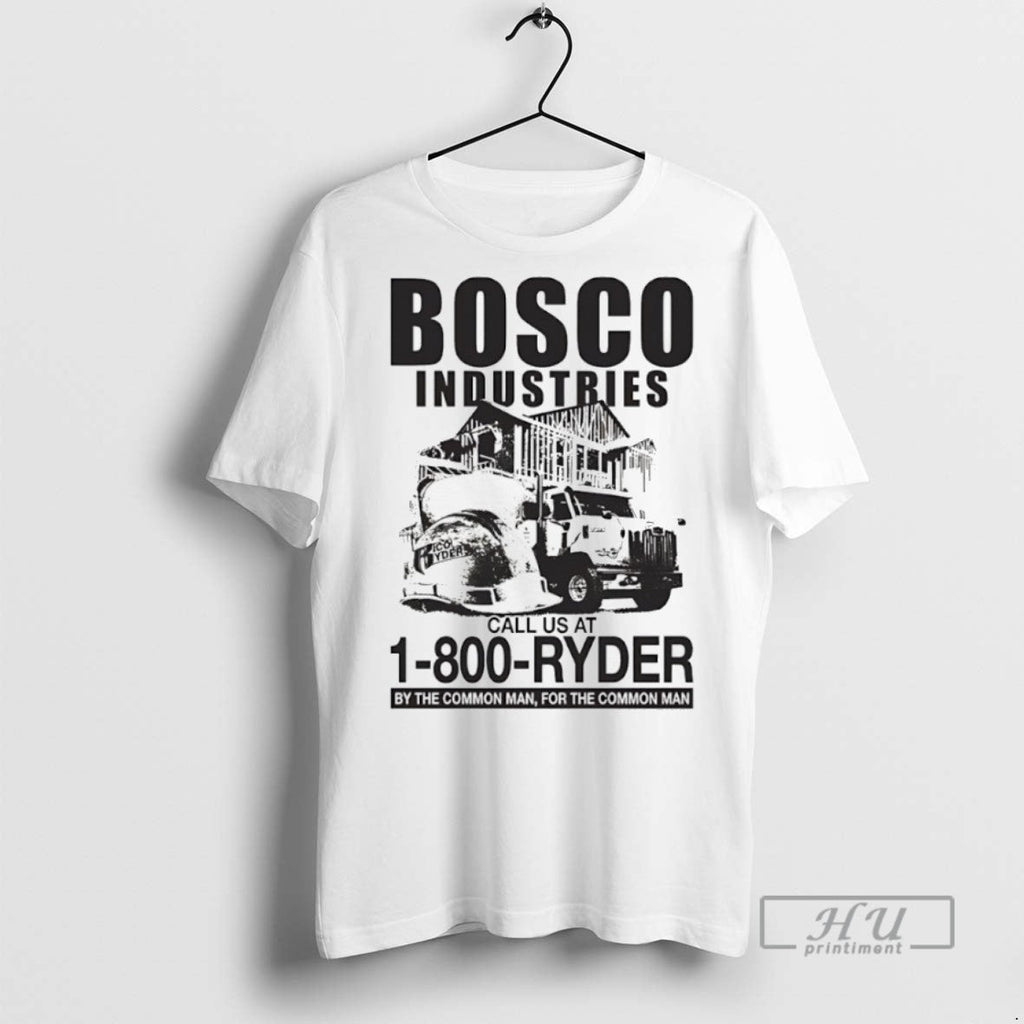 Trending Bosco Industries Call Us At 1 800 Ryder By - Adult & Kids T-Shirts, Sweatshirts & Hoodies apparel design preview 1