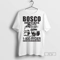 Trending Bosco Industries Call Us At 1 800 Ryder By - Adult & Kids T-Shirts, Sweatshirts & Hoodies apparel design preview 1