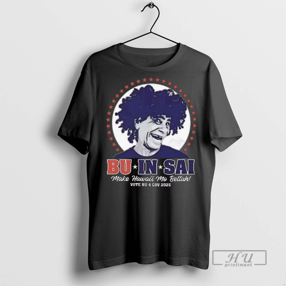 Trending Bu In Sai Make Hawaii Mo Bettah Vote 4 Gov - Adult & Kids T-Shirts, Sweatshirts & Hoodies apparel design preview 1
