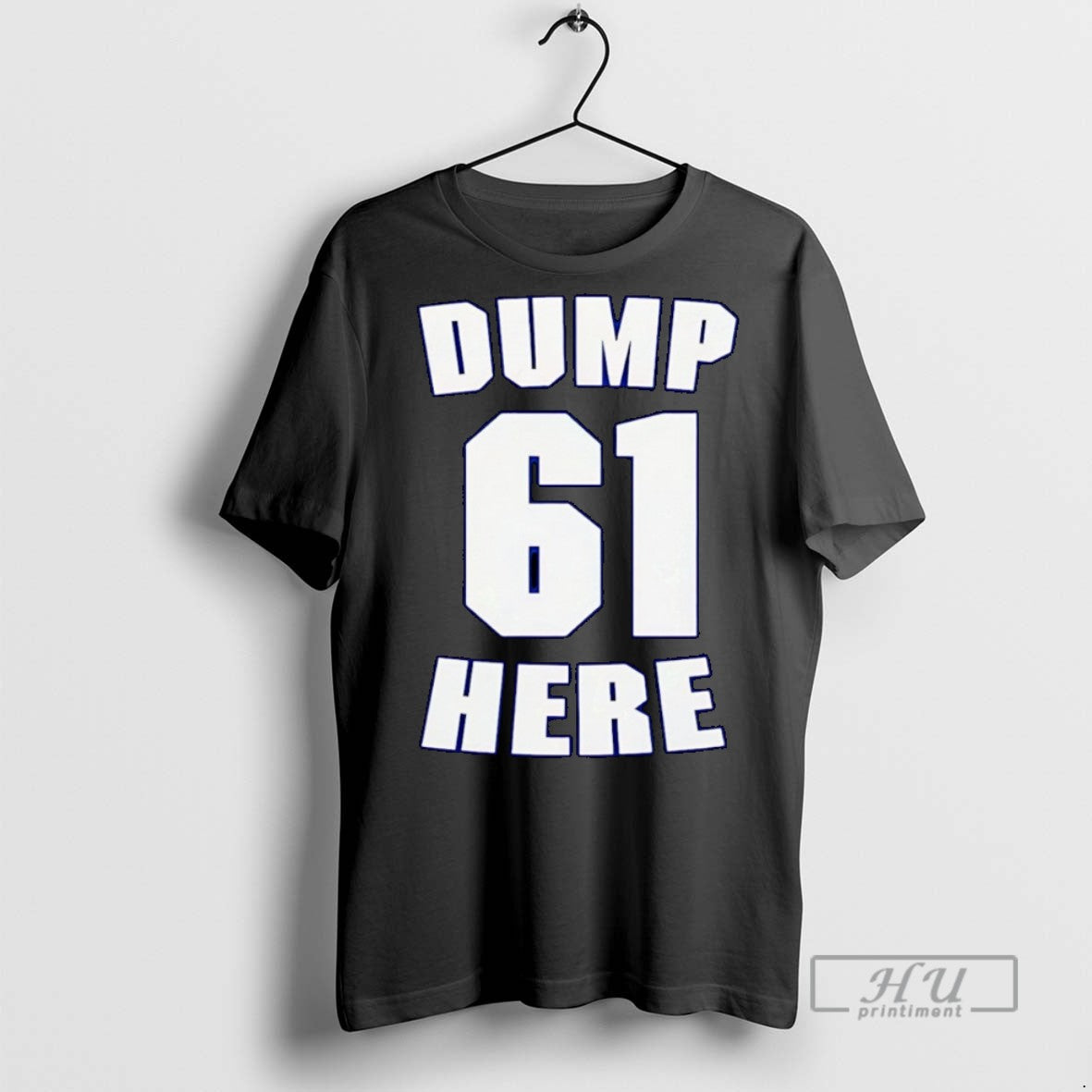 Trending Cal Raleigh Mariners Dump 61 Here - Adult & Kids T-Shirts, Sweatshirts & Hoodies apparel design preview 1