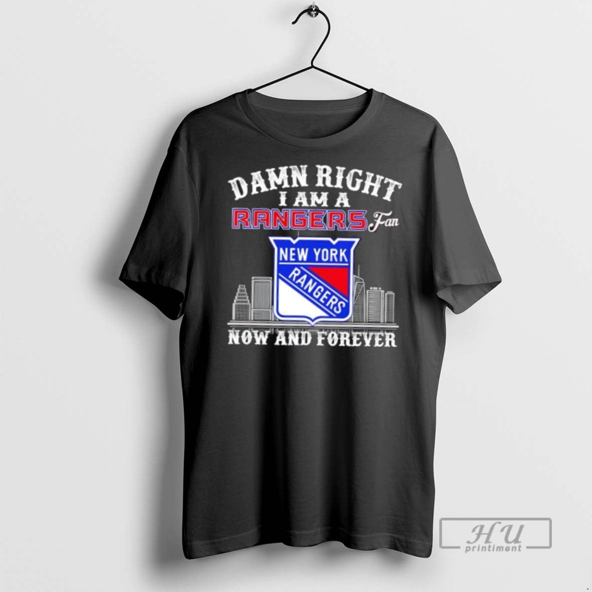 Trending Damn Right I Am A New York Rangers Fan Now - Adult & Kids T-Shirts, Sweatshirts & Hoodies apparel design preview 1