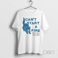 Trending Dancing In The Dark Cant Start A Fire Cat - Adult & Kids T-Shirts, Sweatshirts & Hoodies apparel design preview 1