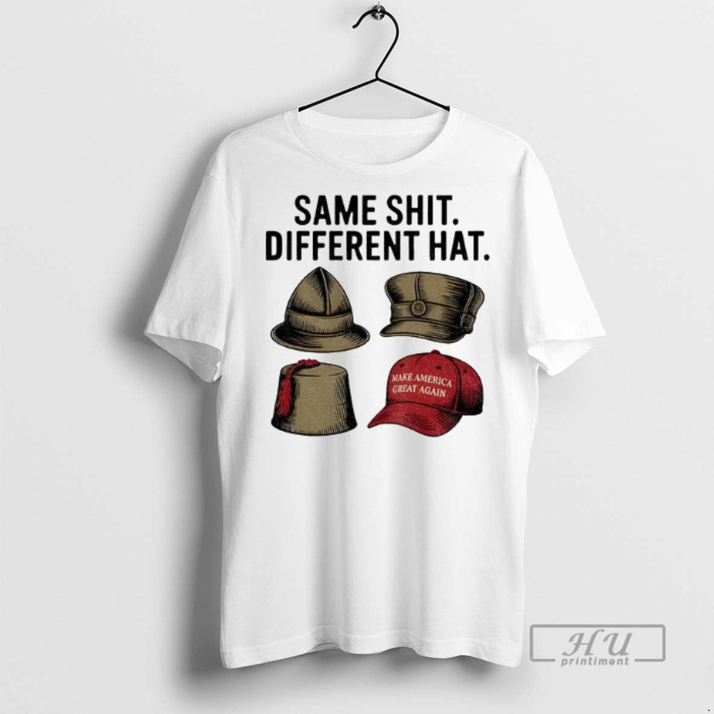 Trending Dark Humor Political Same Shit Different Hat - Adult & Kids T-Shirts, Sweatshirts & Hoodies apparel design preview 1