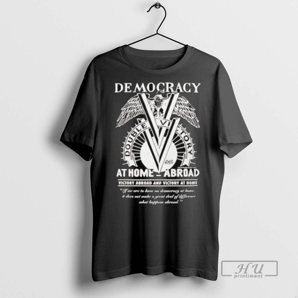 Trending Double V Campaign Wwii Semocracy At Home - Adult & Kids T-Shirts, Sweatshirts & Hoodies apparel design preview 1