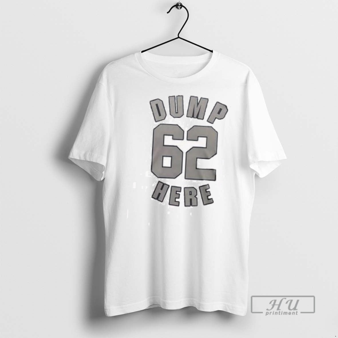 Trending Dump 62 Here Big Dumper Just Homered Again 2 - Adult & Kids T-Shirts, Sweatshirts & Hoodies apparel design preview 1