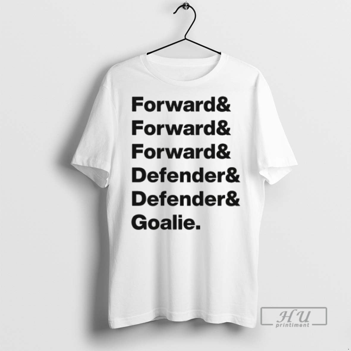 Trending Forward Defender Goalie - Adult & Kids T-Shirts, Sweatshirts & Hoodies apparel design preview 1