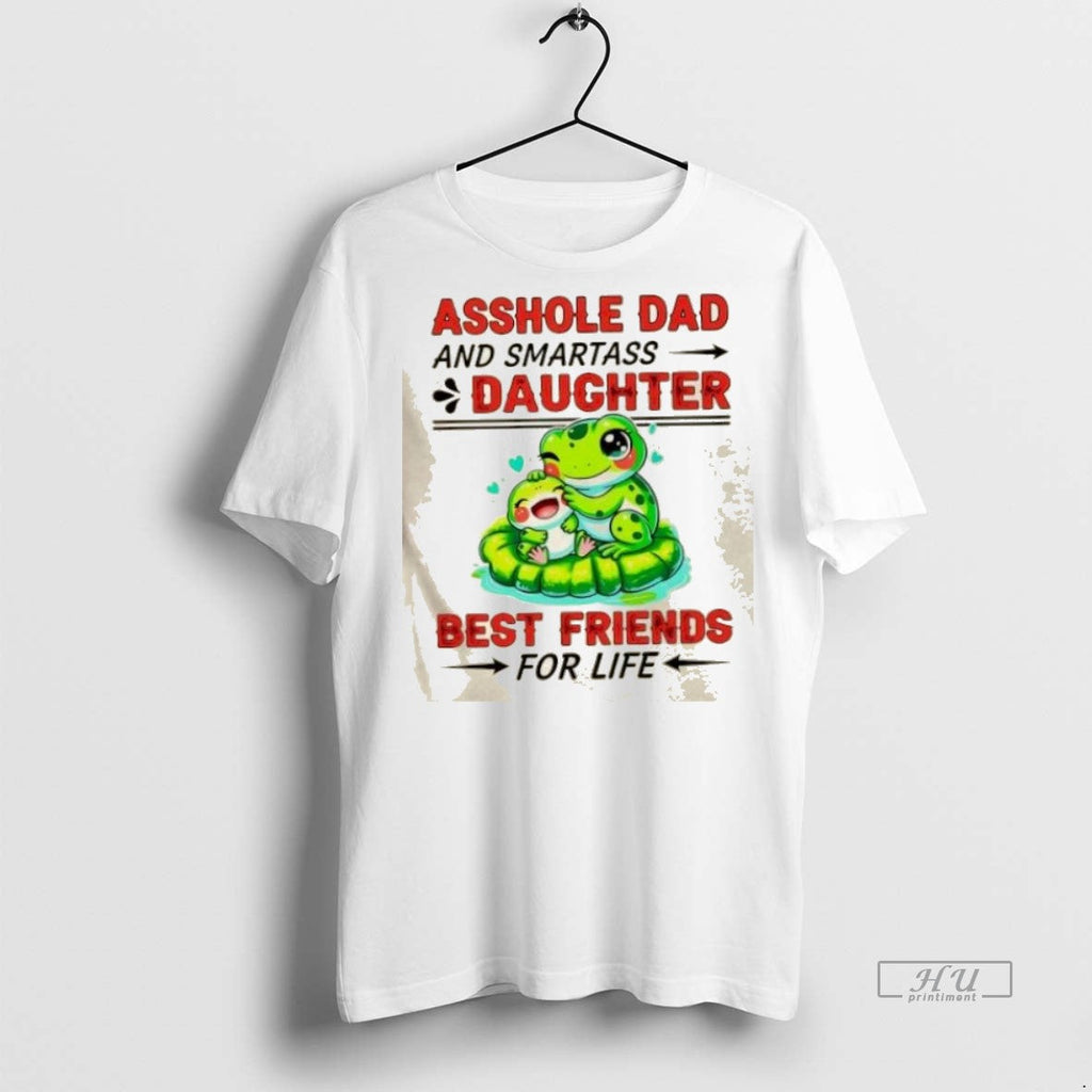 Trending Frog Asshole Dad And Smartass Daughter Best - Adult & Kids T-Shirts, Sweatshirts & Hoodies apparel design preview 1