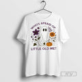 Trending Ghost Whos Afraid Of Little Old Me Halloween - Adult & Kids T-Shirts, Sweatshirts & Hoodies apparel design preview 1