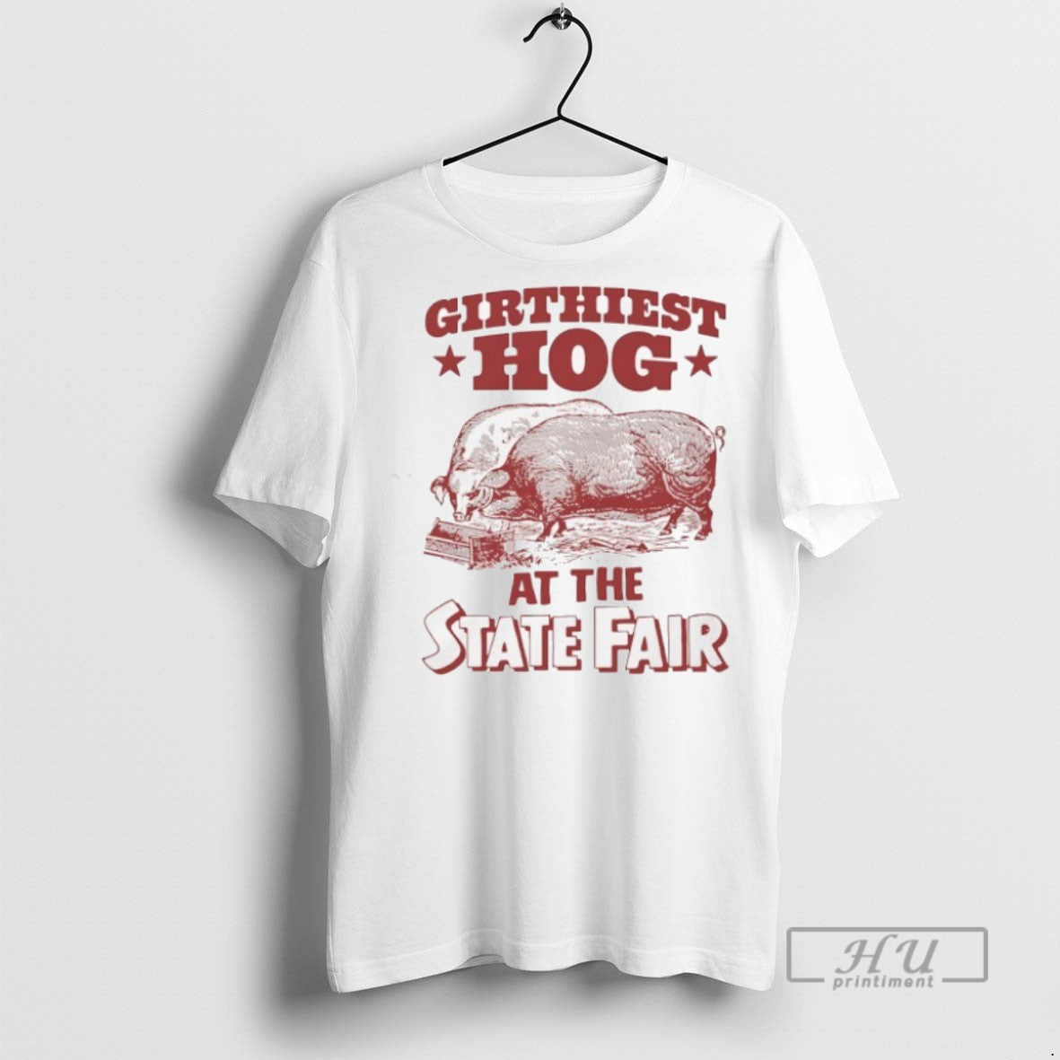 Trending Girthiest Hog At The State Fair - Adult & Kids T-Shirts, Sweatshirts & Hoodies apparel design preview 1