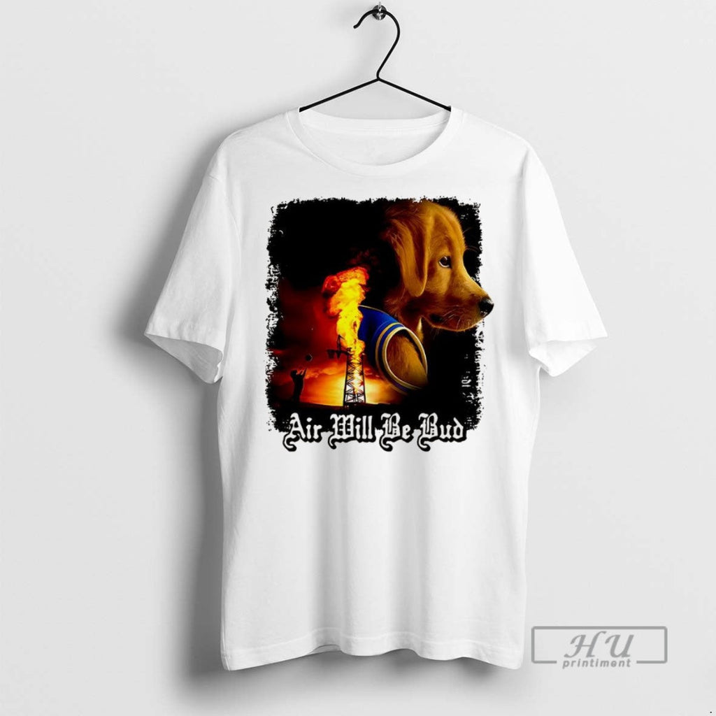 Trending Golden Retriever Oil Rig Air Will Be Bud - Adult & Kids T-Shirts, Sweatshirts & Hoodies apparel design preview 1