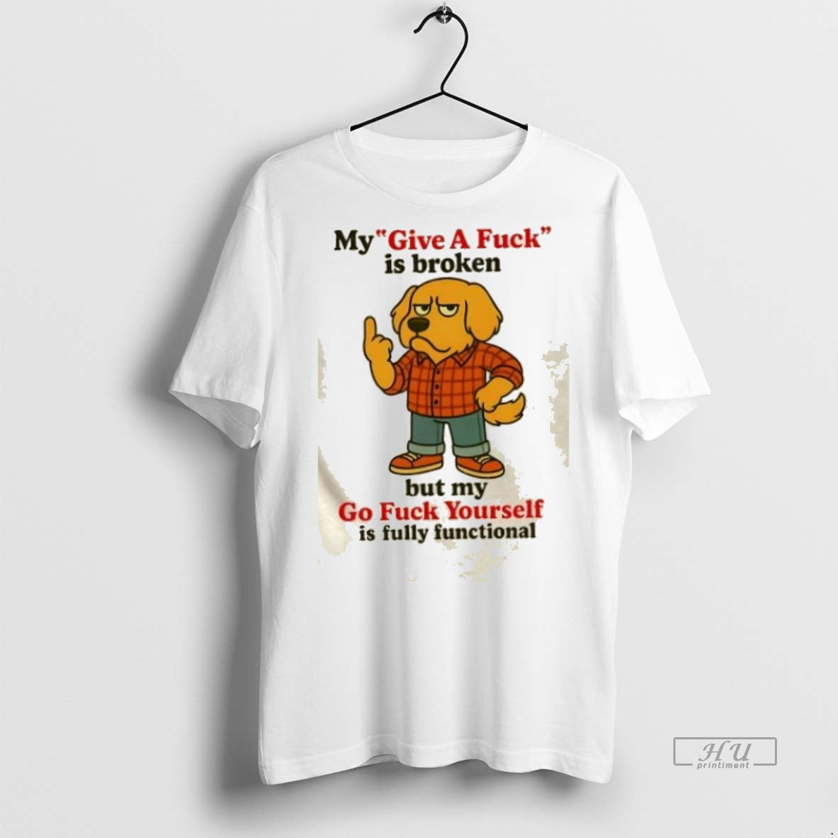 Trending Golden Dog My Give A Fuck Is Broken But Go - Adult & Kids T-Shirts, Sweatshirts & Hoodies apparel design preview 1