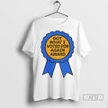 Trending Got What I Voted For Again Award Ornaments - Adult & Kids T-Shirts, Sweatshirts & Hoodies apparel design preview 1