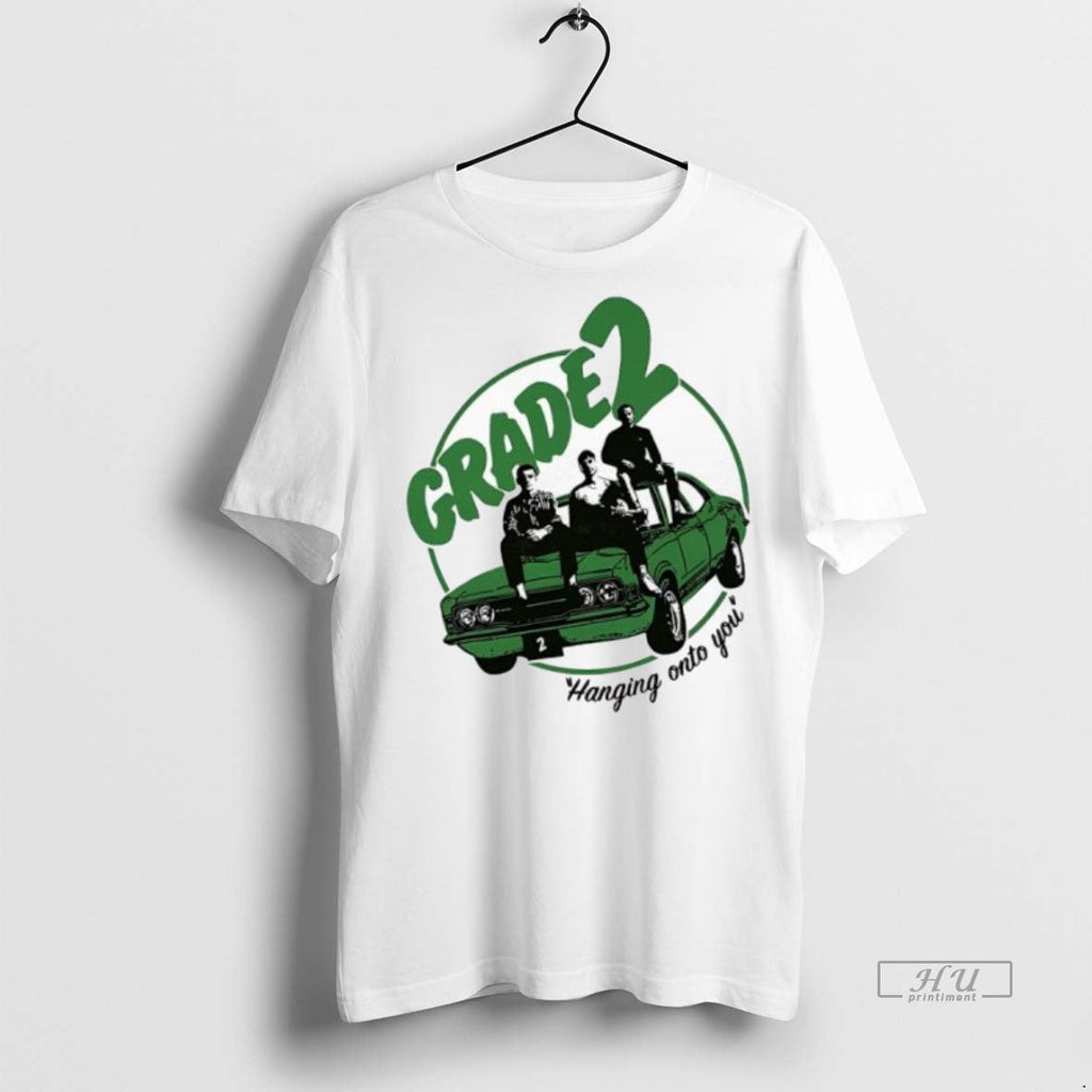 Trending Grade 2 Hanging Onto You Band Members - Adult & Kids T-Shirts, Sweatshirts & Hoodies apparel design preview 1
