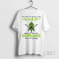 Trending Grinch Christmas One Day Im Going To Say - Adult & Kids T-Shirts, Sweatshirts & Hoodies apparel design preview 1