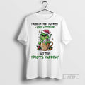 Trending Grinch I Wake Up Every Day With A Good - Adult & Kids T-Shirts, Sweatshirts & Hoodies apparel design preview 1