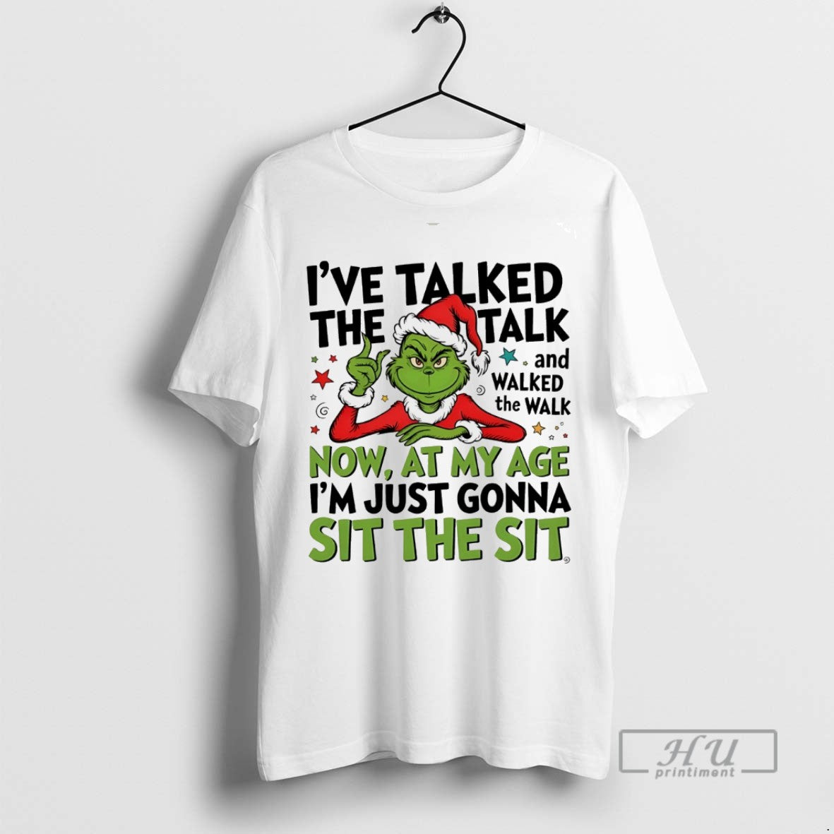 Trending Grinch Ive Taked The Talk And Walked Walk - Adult & Kids T-Shirts, Sweatshirts & Hoodies apparel design preview 1