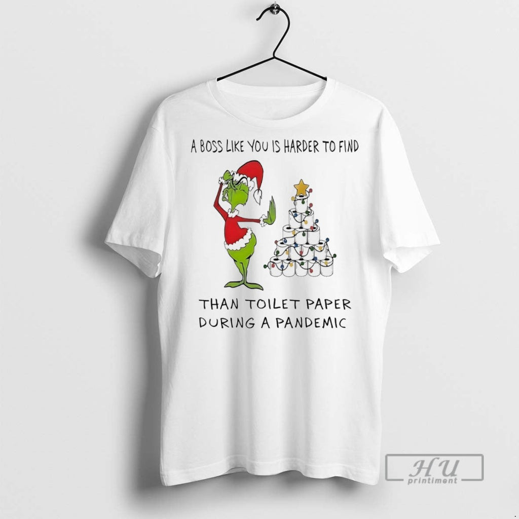 Trending Grinch A Boss Like You Is Harder To Find - Adult & Kids T-Shirts, Sweatshirts & Hoodies apparel design preview 1