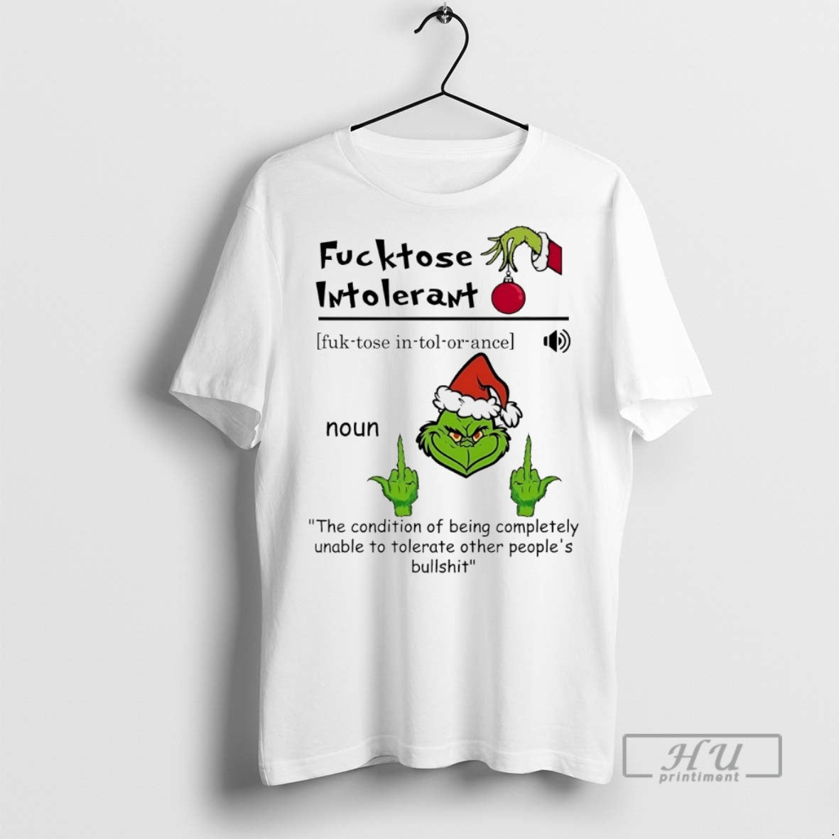 Trending Grinch Fucktose Intoleran Noun The Condition - Adult & Kids T-Shirts, Sweatshirts & Hoodies apparel design preview 1