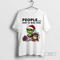 Trending Grinch People Not A Big Fan Christmas White - Adult & Kids T-Shirts, Sweatshirts & Hoodies apparel design preview 1
