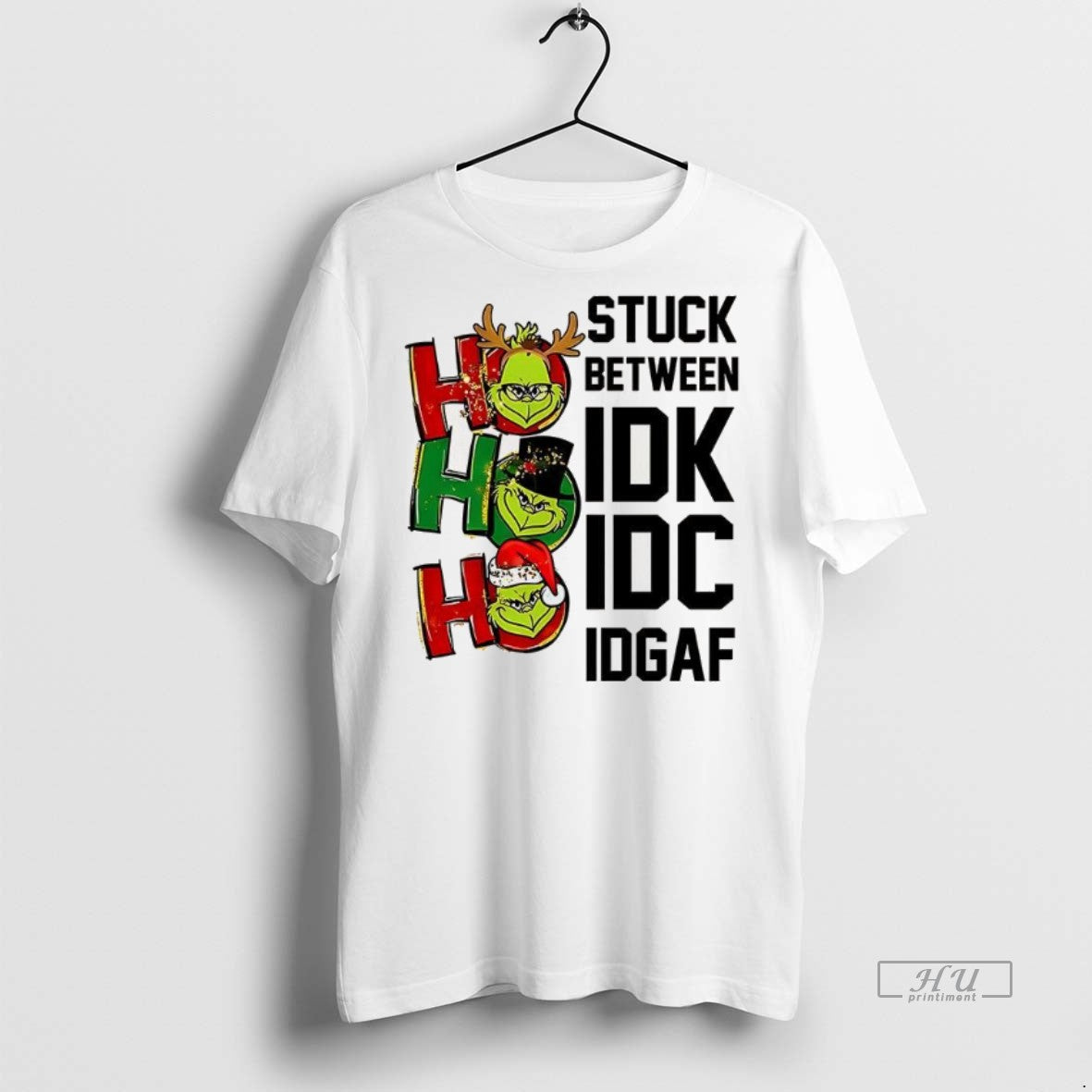 Trending Grinch Stuck Between Idk Idc Idgaf Christmas - Adult & Kids T-Shirts, Sweatshirts & Hoodies apparel design preview 1