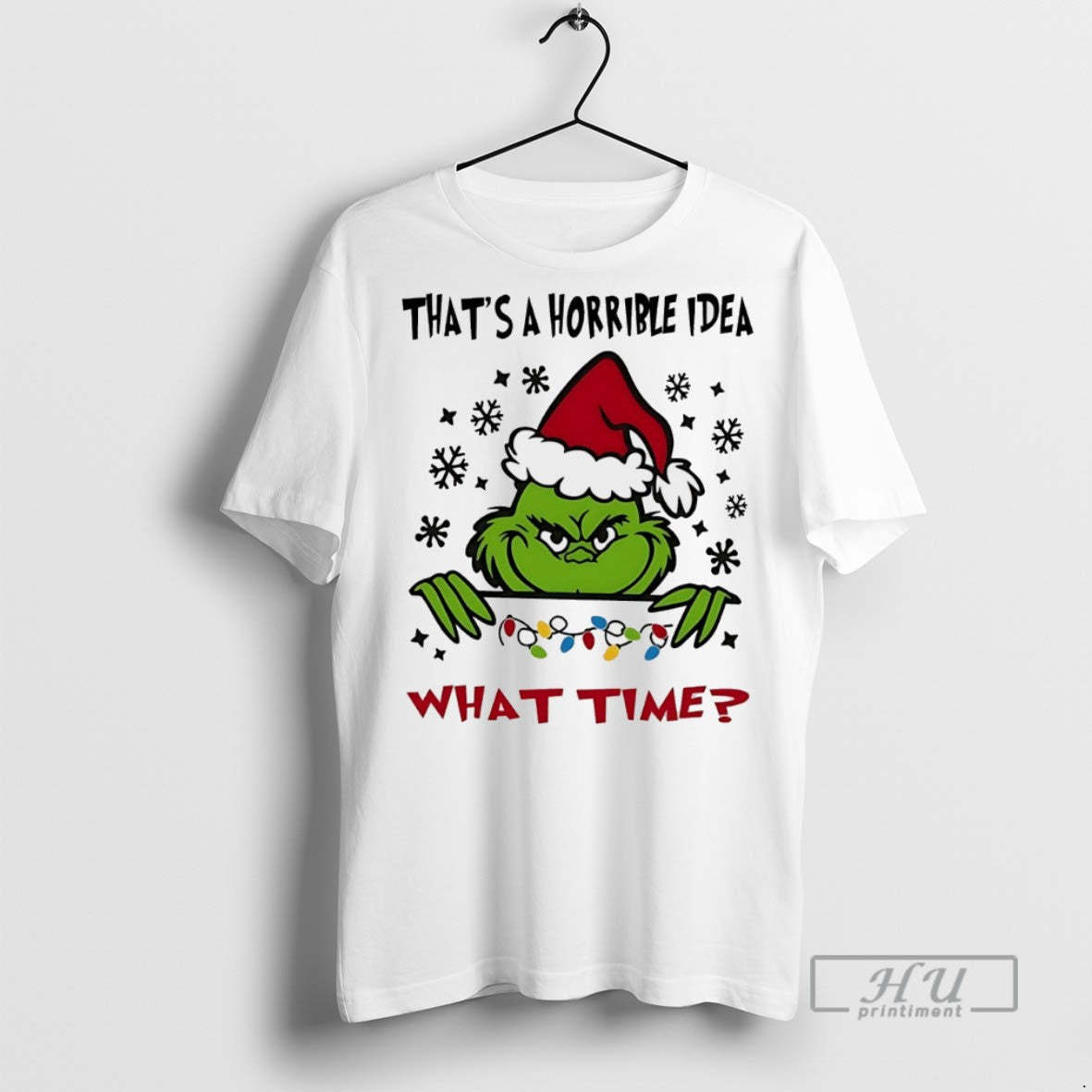 Trending Grinch Thats A Horrible Idea What Time - Adult & Kids T-Shirts, Sweatshirts & Hoodies apparel design preview 1