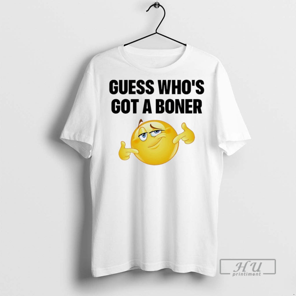 Trending Guess Whos Got A Boner Graphic - Adult & Kids T-Shirts, Sweatshirts & Hoodies apparel design preview 1