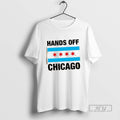 Trending Hands Off Chicago Flag - Adult & Kids T-Shirts, Sweatshirts & Hoodies apparel design preview 1