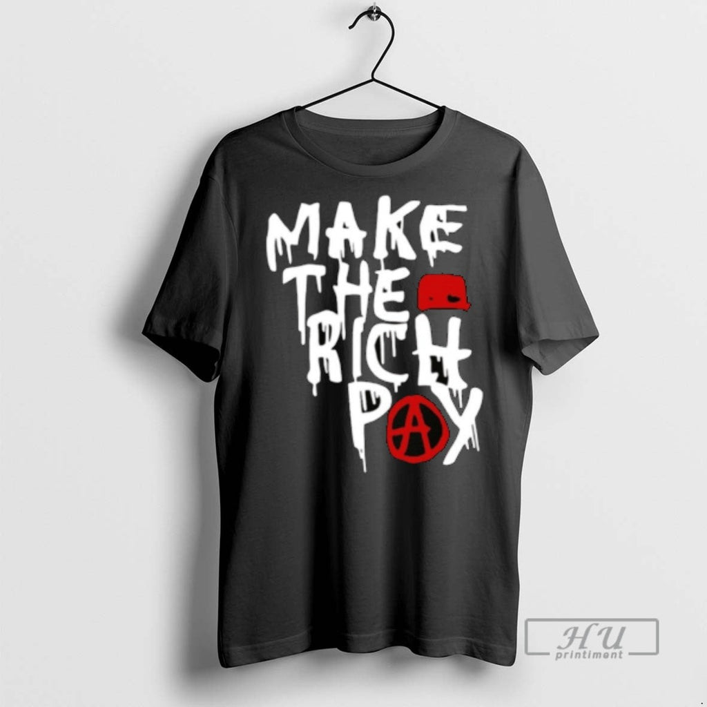 Trending Hasan Piker Make The Rich Pay Trendingnowe 1 - Adult & Kids T-Shirts, Sweatshirts & Hoodies apparel design preview 1
