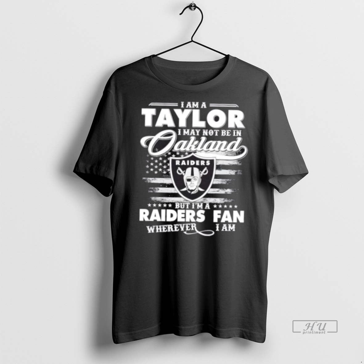 Trending I Am A Taylor May Not Be In Oakland But Im - Adult & Kids T-Shirts, Sweatshirts & Hoodies apparel design preview 1