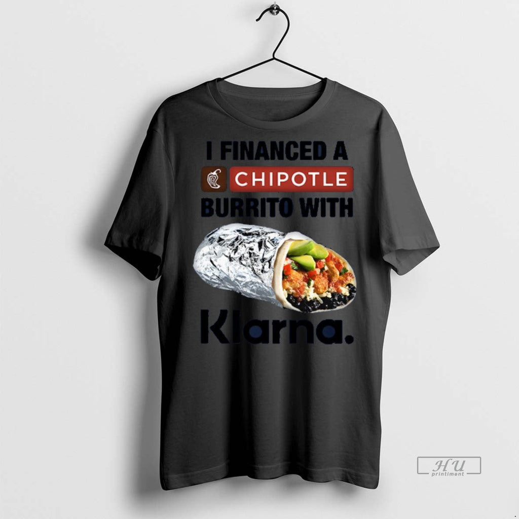 Trending I Financed A Burrito With Klarna An App - Adult & Kids T-Shirts, Sweatshirts & Hoodies apparel design preview 1
