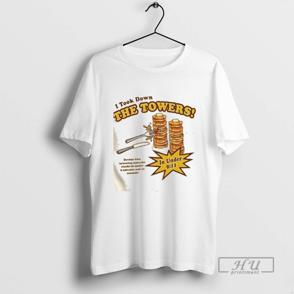 Trending I Took Down The Towers - Adult & Kids T-Shirts, Sweatshirts & Hoodies apparel design preview 1