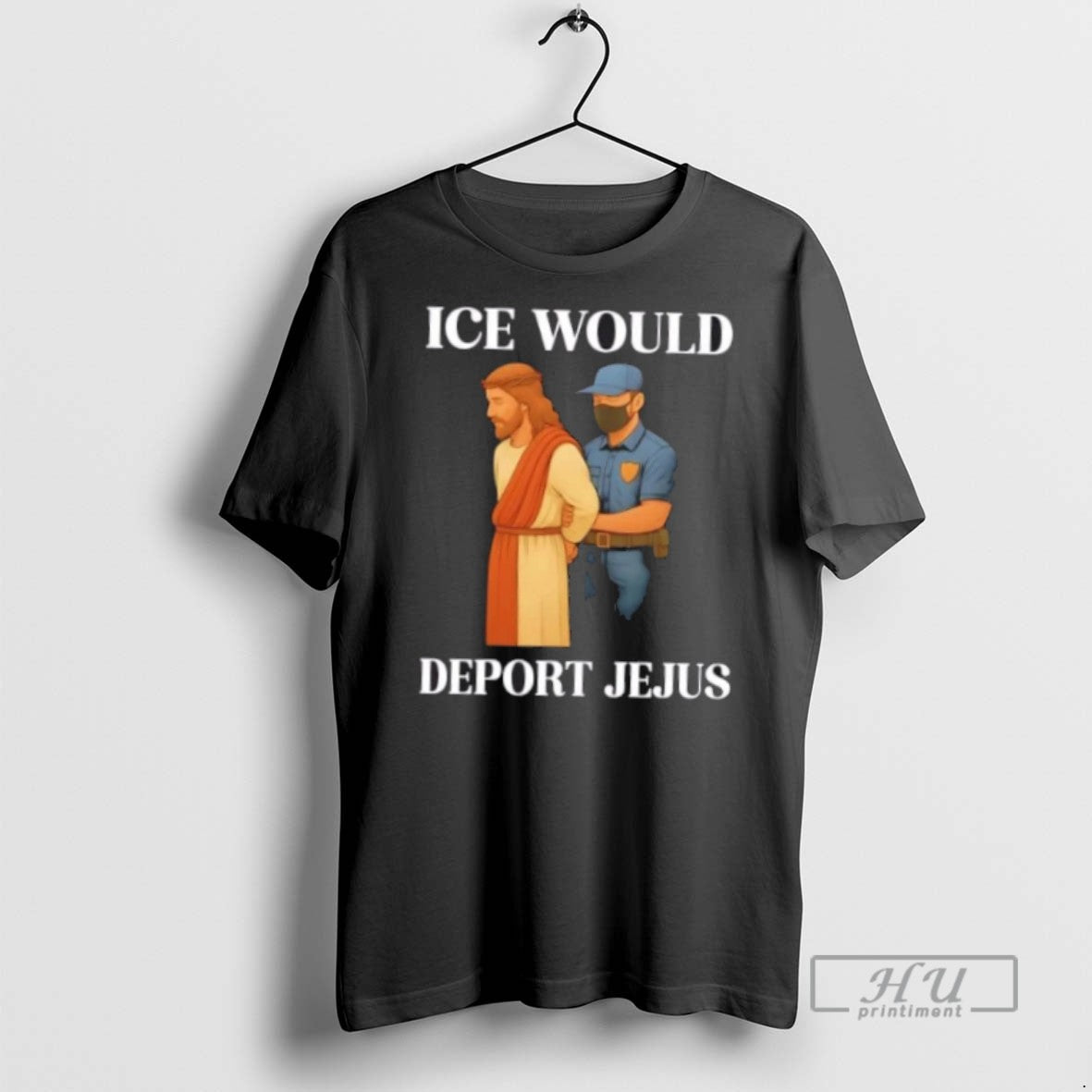 Trending Ice Would Deport Jejus - Adult & Kids T-Shirts, Sweatshirts & Hoodies apparel design preview 1
