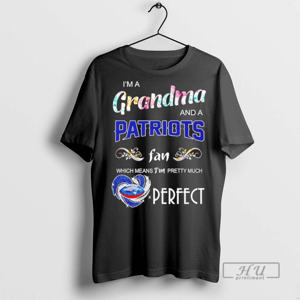 Trending Im A Grandma And Patriots Fan Which Means - Adult & Kids T-Shirts, Sweatshirts & Hoodies apparel design preview 1