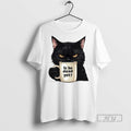 Trending Is He Dead Yet Black Cat - Adult & Kids T-Shirts, Sweatshirts & Hoodies apparel design preview 1