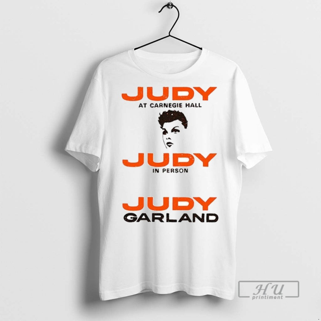 Trending Judy At Carnegie Hall In Person Garland - Adult & Kids T-Shirts, Sweatshirts & Hoodies apparel design preview 1