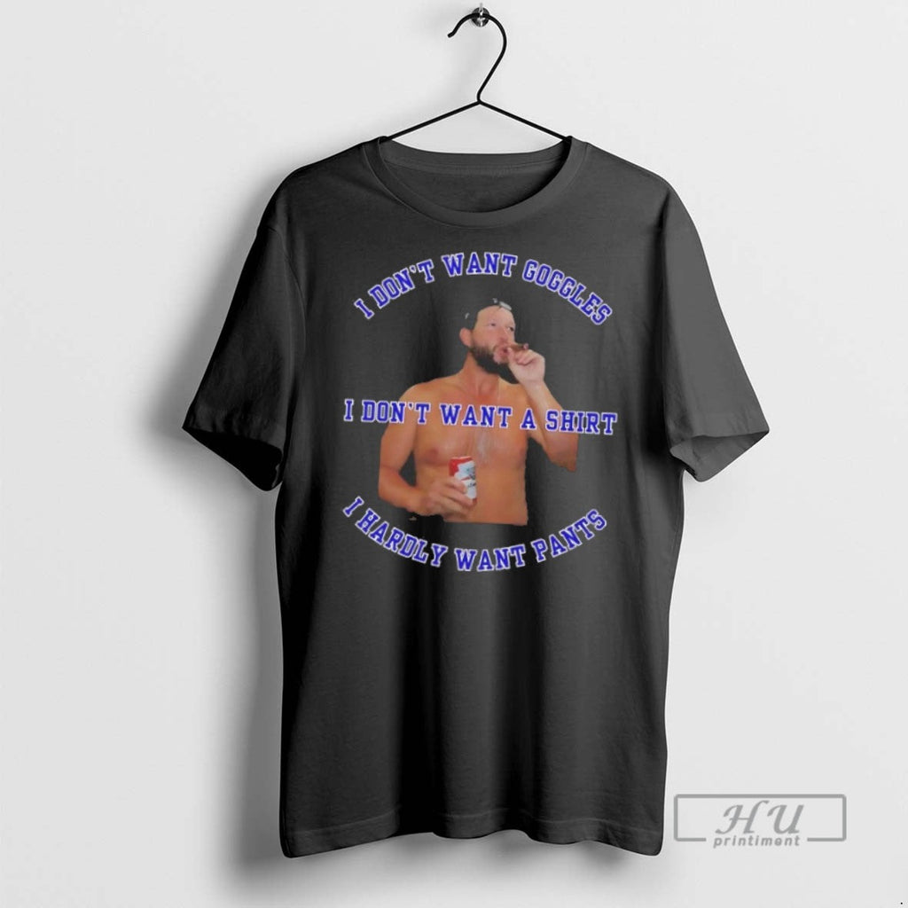 Trending La Dodgers Kershaw I Dont Want Goggles - Adult & Kids T-Shirts, Sweatshirts & Hoodies apparel design preview 1