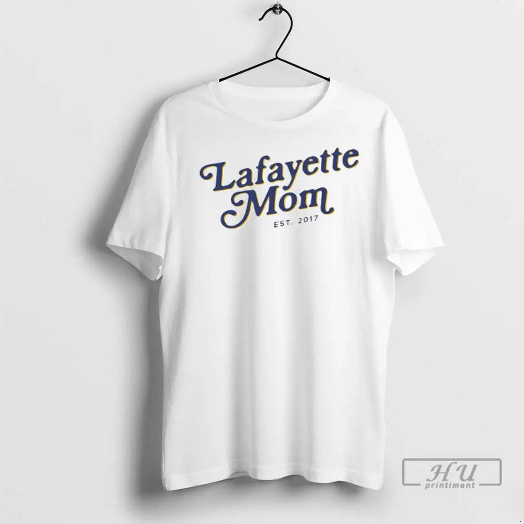 Trending Lafayette Mom Est 2017 - Adult & Kids T-Shirts, Sweatshirts & Hoodies apparel design preview 1