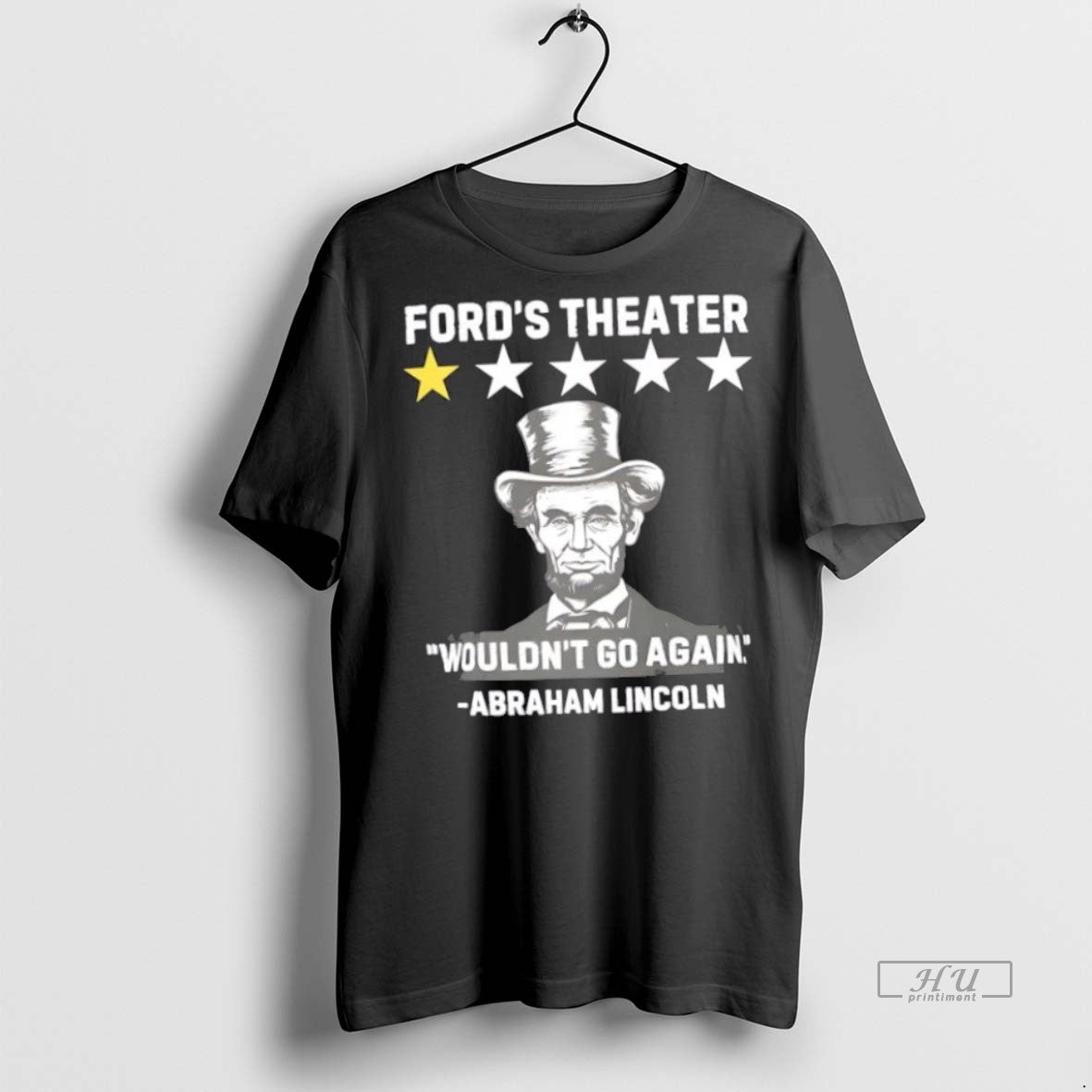 Trending Lincoln Fords Theatre One Star Review - Adult & Kids T-Shirts, Sweatshirts & Hoodies apparel design preview 1