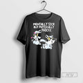 Trending Mentally Sick But Physically Thicc Raccoon - Adult & Kids T-Shirts, Sweatshirts & Hoodies apparel design preview 1