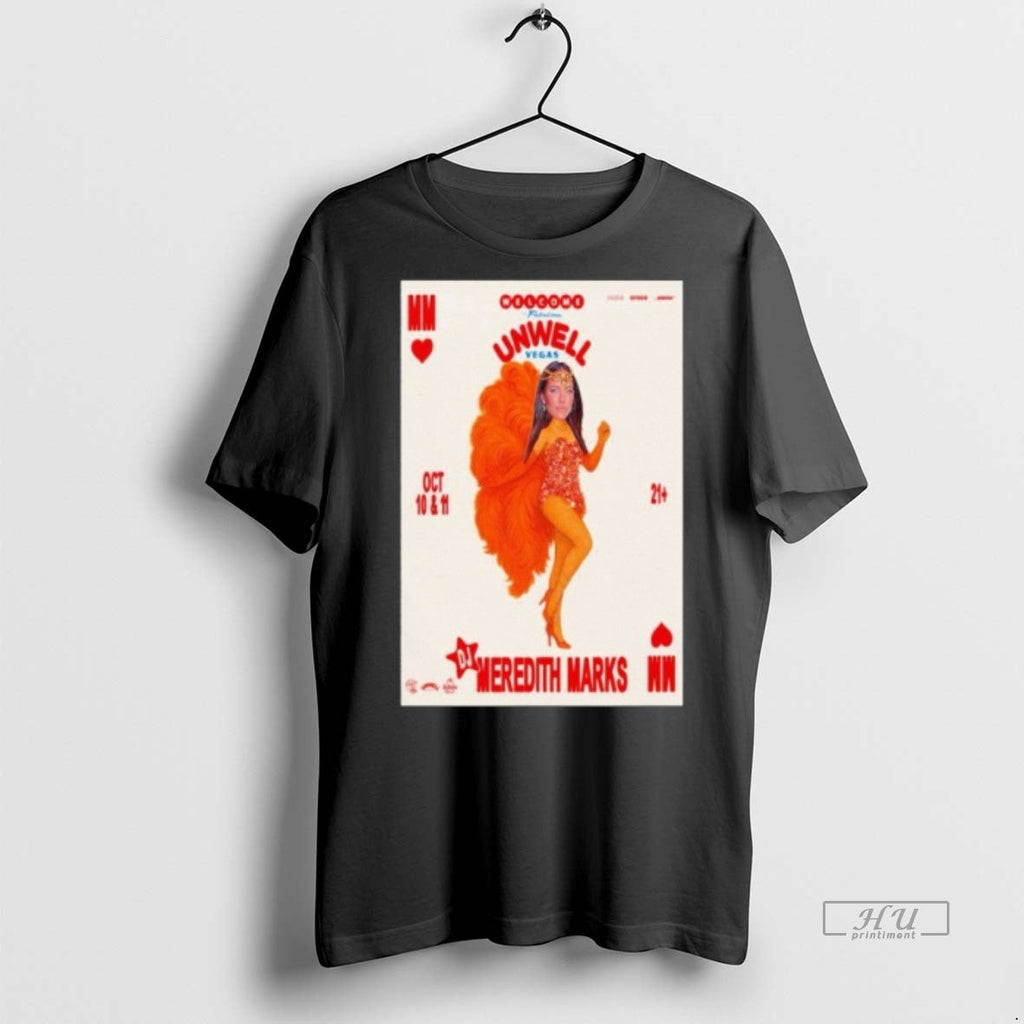 Trending Meredith Marks October 10 11 2025 Unwell - Adult & Kids T-Shirts, Sweatshirts & Hoodies apparel design preview 1