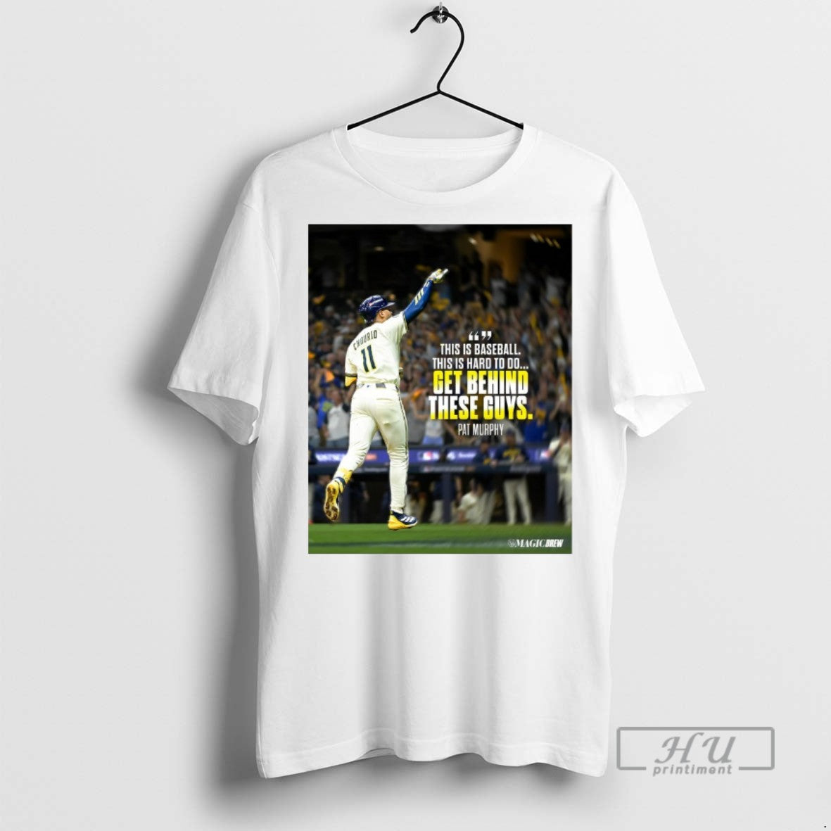 Trending Milwaukee Brewers Pat Murphy This Is - Adult & Kids T-Shirts, Sweatshirts & Hoodies apparel design preview 1