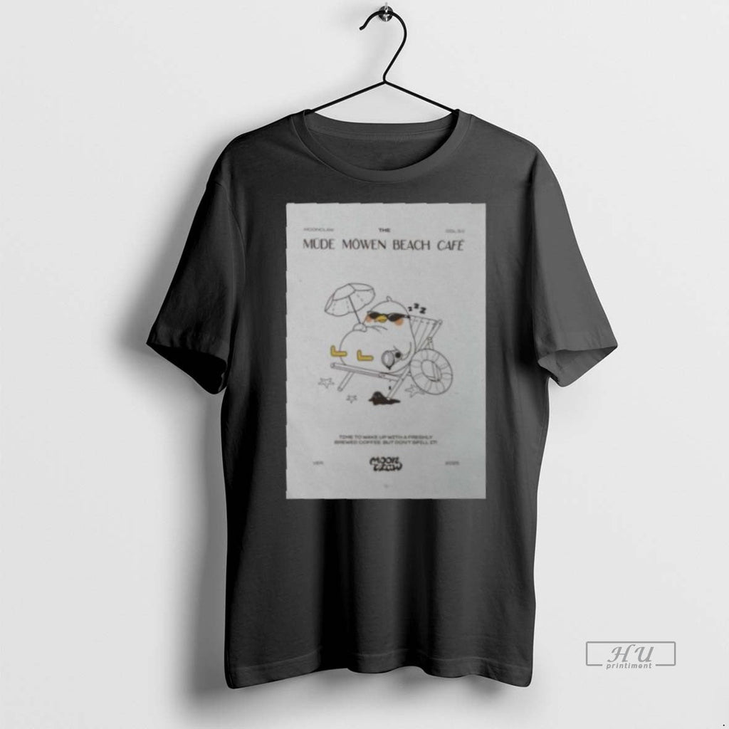 Trending Moonclaw Mude Mowen Cafe 2025 Graphic - Adult & Kids T-Shirts, Sweatshirts & Hoodies apparel design preview 1