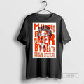 Trending Murder By Death October 25 26 2025 Portland - Adult & Kids T-Shirts, Sweatshirts & Hoodies apparel design preview 1