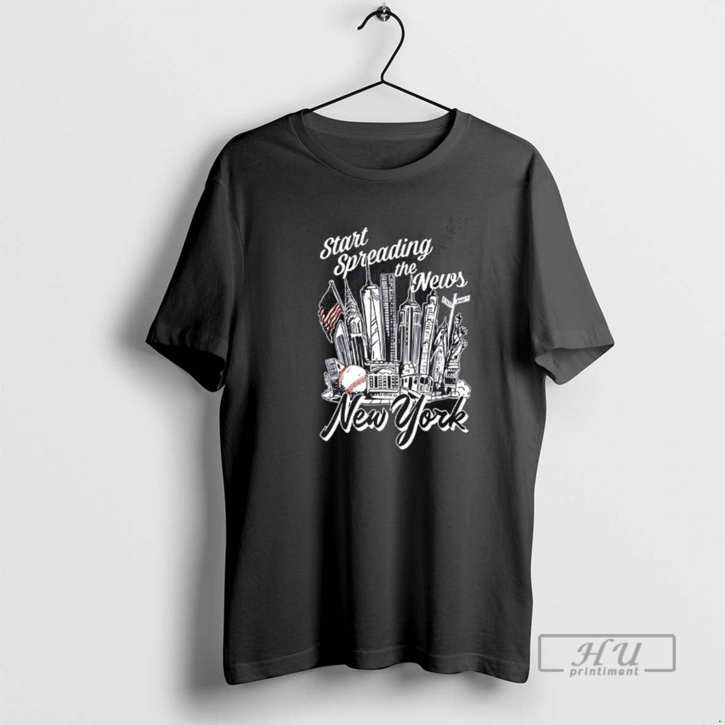 Trending New York Start Spreading The News - Adult & Kids T-Shirts, Sweatshirts & Hoodies apparel design preview 1